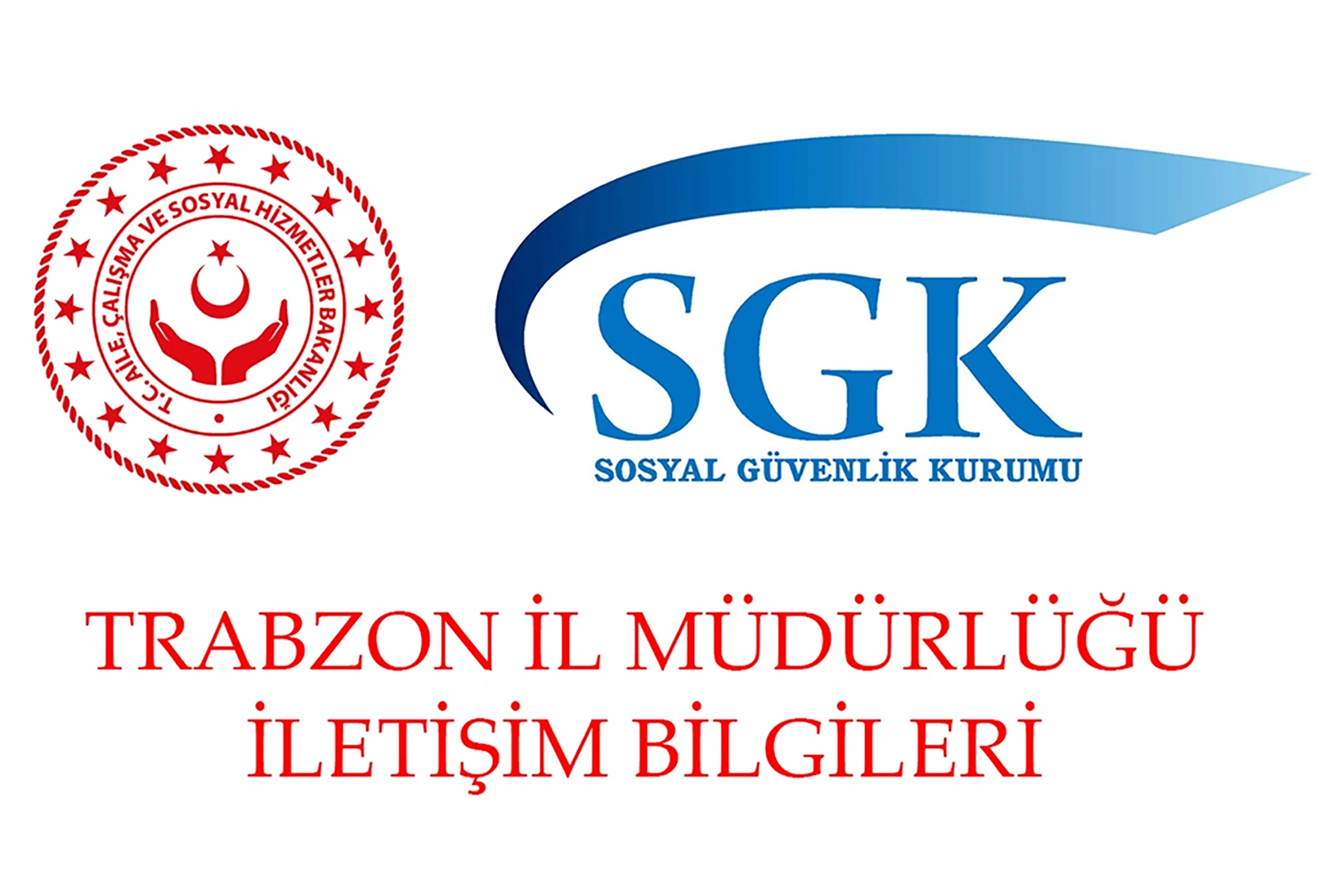 Trabzon SGK İl Müdürlüğü
