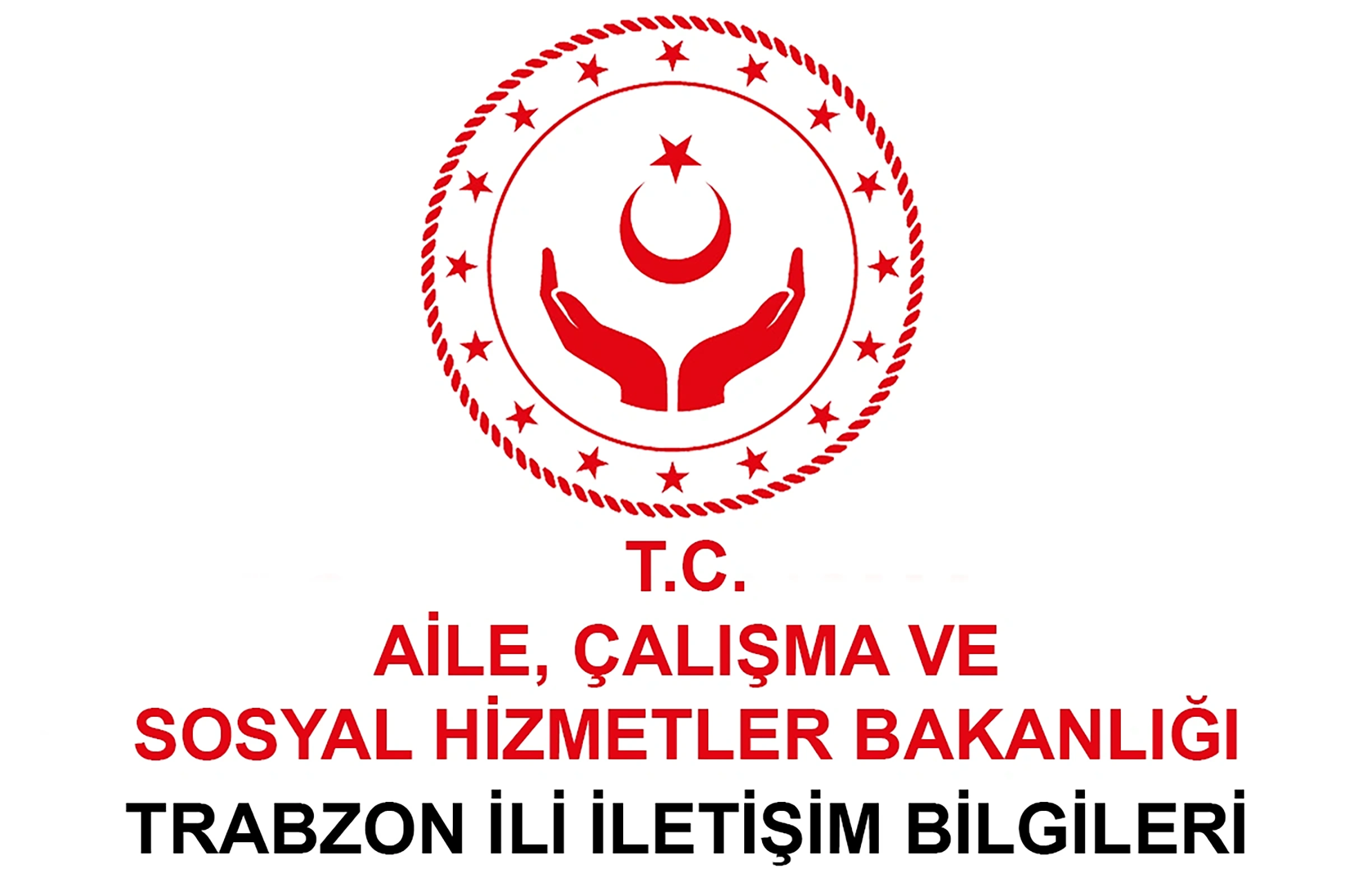 Trabzon Aile Çalışma Ve Sosyal Hizmetler İl Müdürlüğü